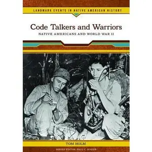 USED-Code Talkers and Warriors by Holm, Tom (Library Binding)