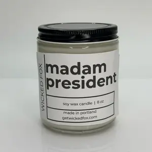 Madam President Soy wax candle. Made in Portland