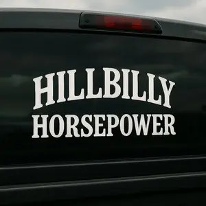 HILLBILLY HORSEPOWER Vinyl Decal - Custom Cut 8" to 24" - Premium Automotive-Grade Vinyl with Mirror Chrome Finish Glossy White Options & Two-Tone Design