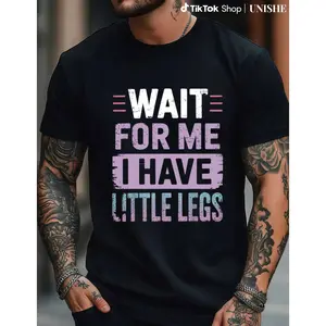 Funny Kids’ Cotton T-Shirt – 'Wait For Me I Have Little Legs' Quote
