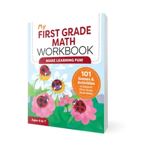 My First Grade Math Workbook – Summer Learning Math Practice with 101 Games & Activities