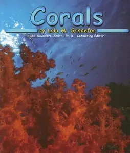 USED-Corals by Lola M. Schaefer (Paperback)