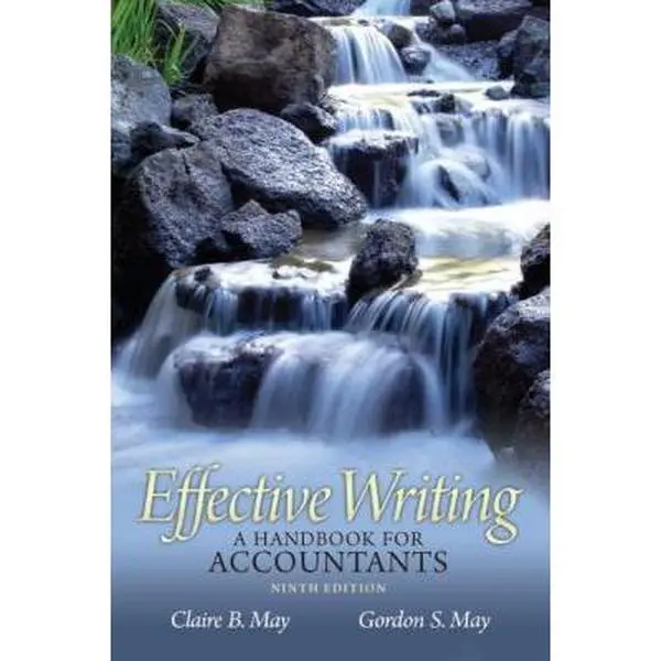 USED Book - Effective Writing: A Handbook for Accountants, 9th Edition by May, Claire B., Ph.D. (Paperback) - english