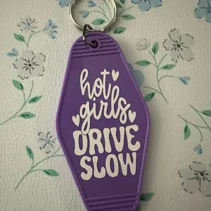 Hot Girls Drive Slow Motel Keychain | Funny Saying Keychain