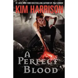 USED-A Perfect Blood by Kim Harrison (Hardcover)