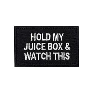 HOLD MY JUICE BOX Fun Tactical Quote Meme Velcros Patch Embroidered Logo Military Badge Hook Loop Fastener Sticker for Backpack DIY Jeans