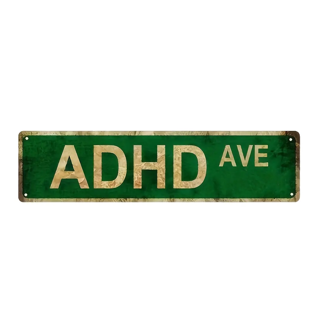 Funny ADHD Decoration - Vintage street sign style Metal Tin Poster, Green & Golden Retro Wall Art for Home, Office, Bar, Garage - Neurodivergent Decor Conversation Starter - Wall Decor, Cafe Decoration, Humorous Design