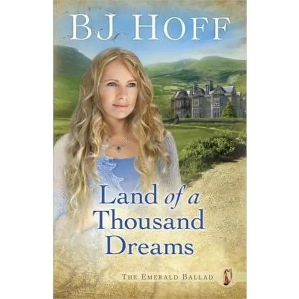 USED Book - Land of a Thousand Dreams (The Emerald Ballad) by BJ Hoff (Paperback) - english