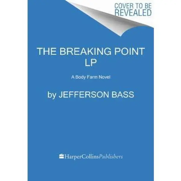 USED-The Breaking Point: A Body Farm Novel by Bass, Jefferson (Paperback)