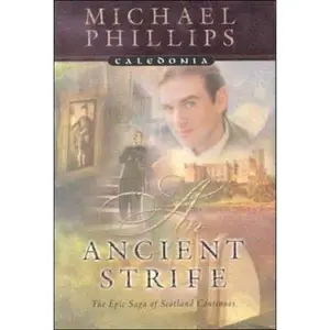 USED-An Ancient Strife (Caledonia Series, Book 2) by Michael Phillips (Hardcover)