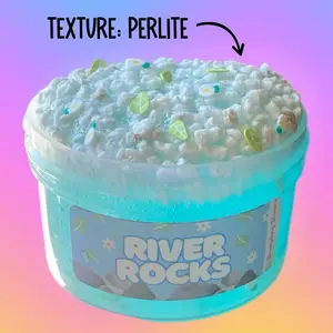 River rocks perlite slime