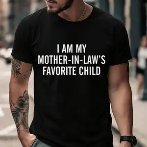 I'm My Mother In Law's Favorite Child Shirt, Son-In-Law Gifts, Daughter In Law T-shirt