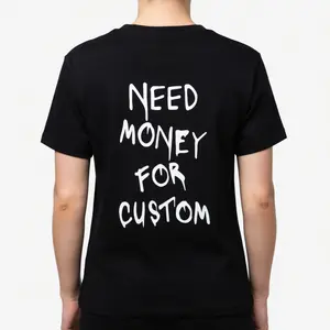 Need Money For Custom Unisex Tshirt