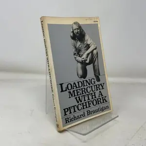 USED-Loading Mercury With a Pitchfork: [Poems] by Richard Brautigan (Paperback)