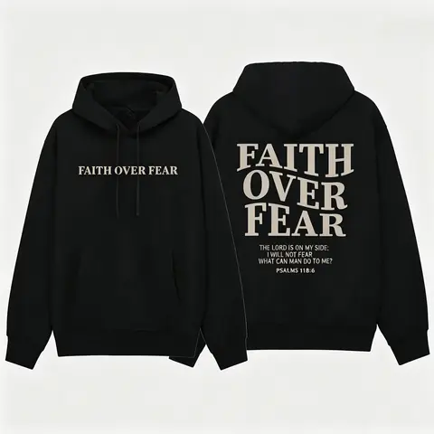 Christian Faith Over Fear Printed Cotton-Polyester Long-Sleeve Hoodie Sweatshirt - Casual Comfy Pullover, Bible Verse Print, Classic Cut Minimalist Street Top
