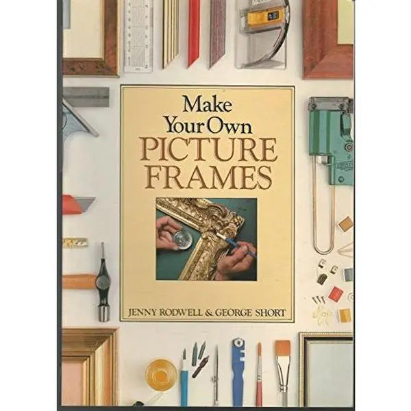 Used Paperback Book - Make Your Own Picture Frames: Techniques, Materials by Jenny Rodwell (English) - Ideal for Room Decor