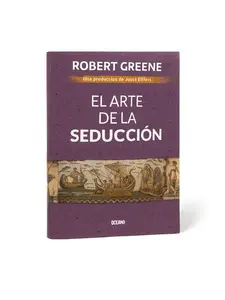 El Arte de la Seducción Libro en Español Estrategias de Persuasión y Psicología para Hombres y Mujeres Desarrollo Personal y Relaciones
