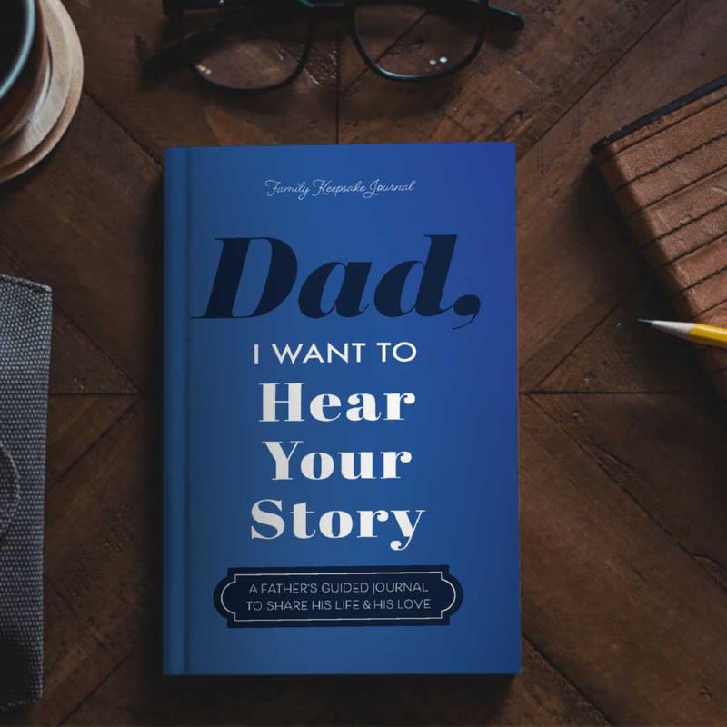 Dad, I Want to Hear Your Story - The Gift Your Dad Will Love! Father's Day Journal Share His Personal Story Workbook Diaries