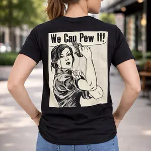 Women’s Natural Fit “We Can Pew It” Graphic Tee | Funny 2A Shirt | Pin-Up Gun Style T-Shirt | S-2XL