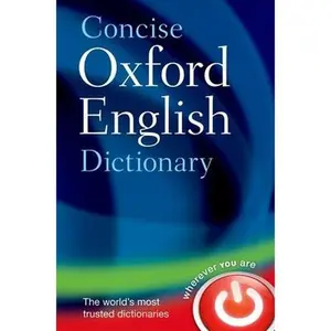 Concise Oxford English Dictionary: Main Edition -- Oxford Languages, Hardcover