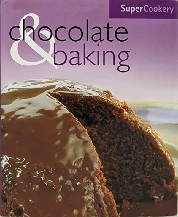 USED-Chocolate & Baking (Super Cookery) by Super Cookery (Paperback)