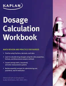 Dosage Calculation Workbook: Math Review and Practice for Nursesundefined