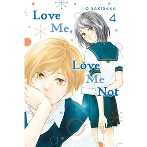 USED-Love Me, Love Me Not, Vol. 4 by Sakisaka, Io (Paperback)