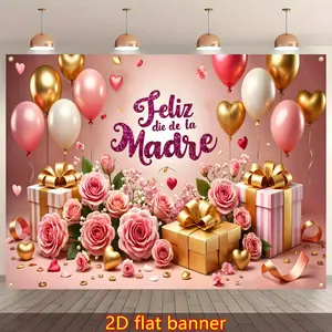 1pc 2D Flat Spanish Happy Mother's Day Background Banner Decoration, Colorful Balloons, Pink Roses, Three Gift Boxes Pattern, Polyester, Celebrate Mother's Day Party Decorations, Indoor and Outdoor Decorations, Ho