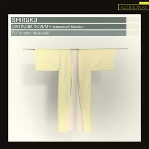 Canticum Novum - Shiruku  [COMPACT DISC - CD]