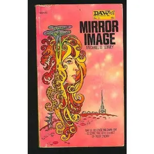 USED-Mirror Image by Michael G. Coney (Unknown)