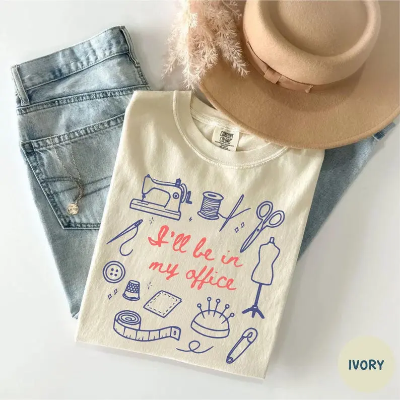 Comfort Colors Sewing Shirt, Playful Ill Be In My Office Sewing Machine Tee, Aesthetic Funny Quilting Graphic Outfit, Trendy Oversized Needle Worker Design, Premium Garment Dyed Hobbyist Gift For Quilter