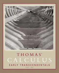 USED-Thomas' Calculus Early Transcendentals Part 1 (Single Variable, chs. 1-11) (11th Edition) by George B. Thomas (Hardcover)