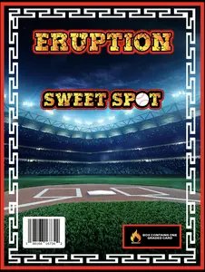 Eruption: Sweet Spot (Baseball ONLY)