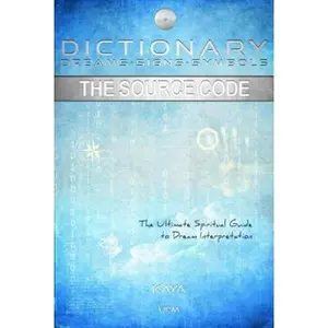 USED Book - Dictionary: Dreams-Signs-Symbols: The Source Code: the Ultimate Spiritual Guide to Dream Interpretation by Kaya (Paperback) - english