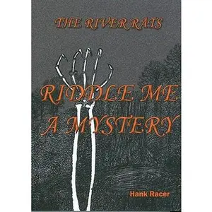 USED-Riddle Me a Mystery (River Rats) by Hank Racer (Paperback)