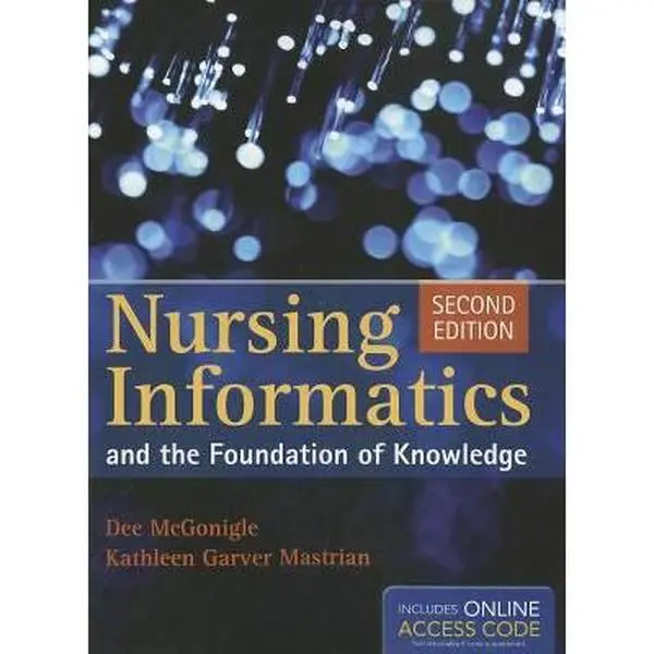 USED Book - Nursing Informatics and the Foundation of Knowledge: . by Dee McGonigle (Paperback) - english