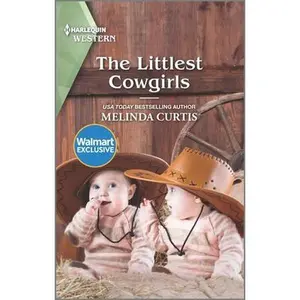 USED-The Littlest Cowgirls by Curtis, Melinda (Unknown)