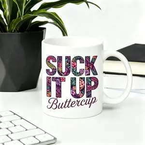 Floral Suck It Up Buttercup Mug 11oz Ceramic Coffee Cup Floral Sarcastic Mug - Suck It Up Buttercup Present for Coworkers