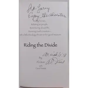 USED Book - Riding the Divide: Riding Horses, Relating to People, Reminiscing about Life, Revering God's Creation, With a Little Theology Thrown in for Good Measure by Albert H Quie (Paperback) - english