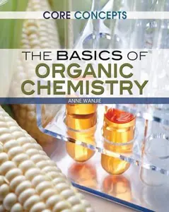 USED-The Basics of Organic Chemistry by Clowes, Martin (Library Binding)