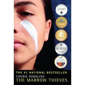 The Marrow Thieves -- Cherie Dimaline, Paperback