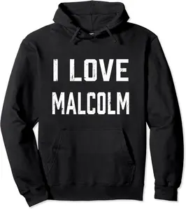 I Love Malcolm Family Son Daughter Boy Girl Baby Name Pullover Hoodie - Jacobjbt Shop 46B09BMK4376