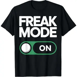 FREAK MODE ON - Funny Power Button Freaky Viral Slang Meme T-Shirt Summer Gift Casual Shirt Men Graphic Cotton Tee Menswear Soft Comfy Crewneck Streetwear Top Breathable Shortsleeve