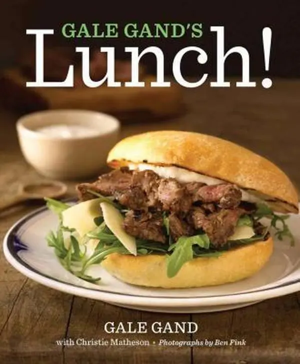USED Book - Gale Gand's Lunch! by Gand, Gale (Hardcover) - english