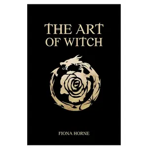Art of Witch — Fiona Horne Witchcraft Book