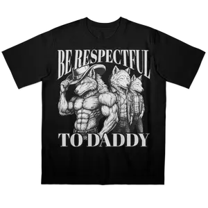 Be Respectful To Daddy T-Shirt, Werewolf Memes, Werewolf Shirt, Funny Werewolf Meme, Funny Werewolf Shirt, Stupid Meme Shirt, Gen Z Shirts