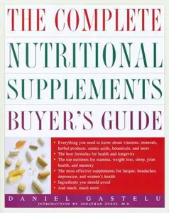 USED-The Complete Nutritional Supplements Buyer's Guide by Deepak Chopra (Paperback)