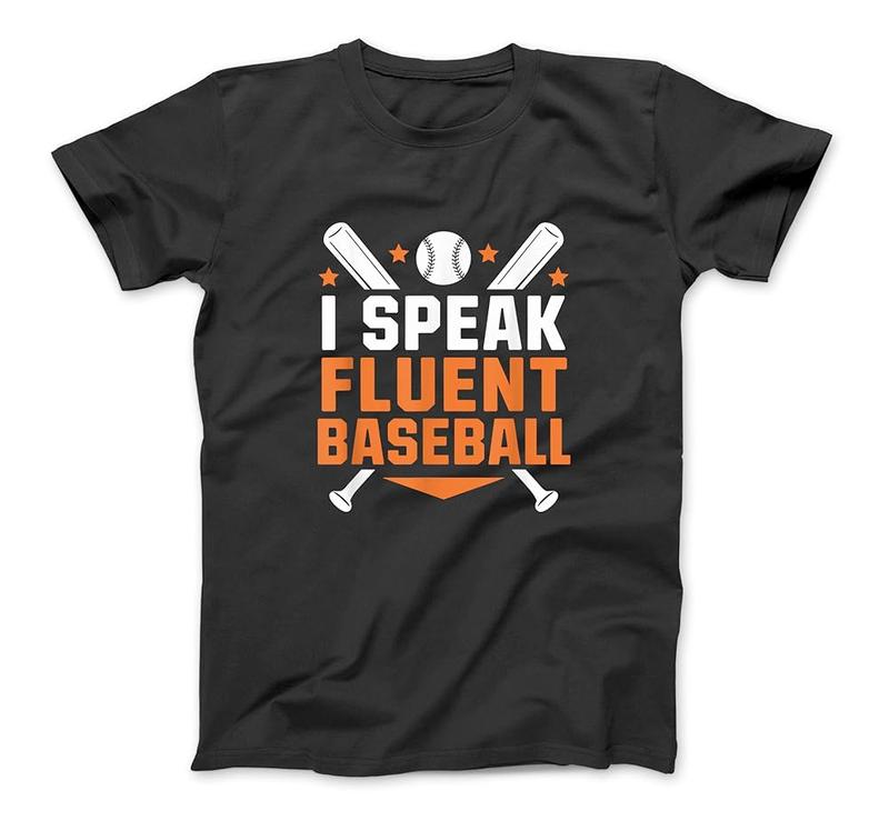Coach Team And Baseball Lover, I Speak Fluent Baseball T-Shirt