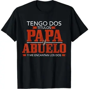 [Cotton graphic tees]men gifts Casual shortsleeve tops Tengo Dos Titulos Papa Abuelo Funny Spanish Father's Day T-Shirt Crewneck Menswear