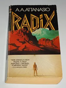 USED-Radix (Radix, Book 1) by A. A. Attanasio (Unknown)